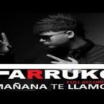 Farruko - Mañana Te Llamo MP3